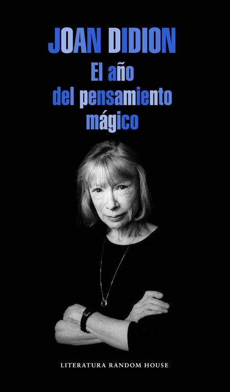 El año del pensamiento mágico Joan Didion